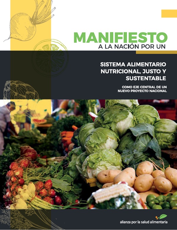 Manifiesto a la nación por un sistema alimentario nutricional, justo y sustentable