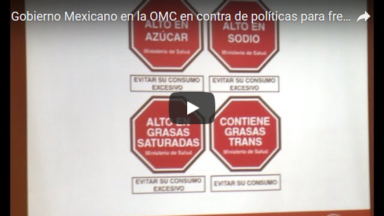 Gobierno mexicano en la OMC en contra de políticas para frenar obesidad