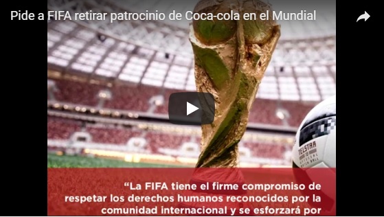 Pide a FIFA retirar patrocinio de Coca-Cola en el Mundial
