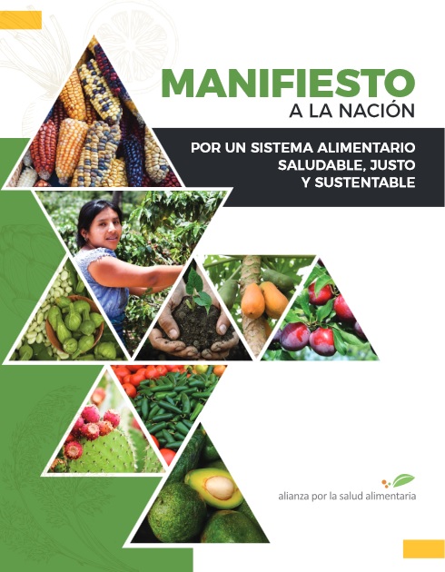 Manifiesto a la Nación por un sistema alimentario nutricional, justo y sustentable