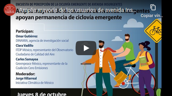 Amplia mayoría de los usuarios de avenida Insurgentes apoyan permanencia de ciclovía emergente