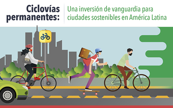 Destinar los recursos suficientes para la permanencia de las ciclovías emergentes, permitirá a la CDMX continuar siendo una ciudad de vanguardia
