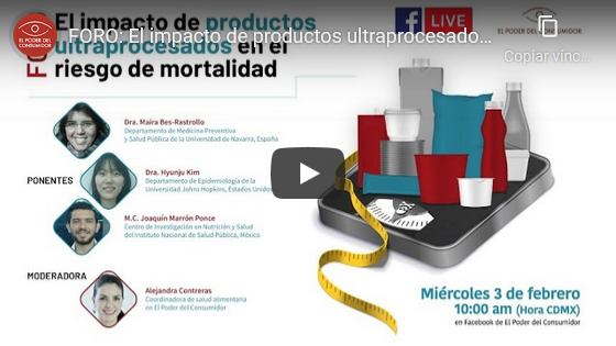 Foro: El impacto de productos ultraprocesados en el riesgo de mortalidad