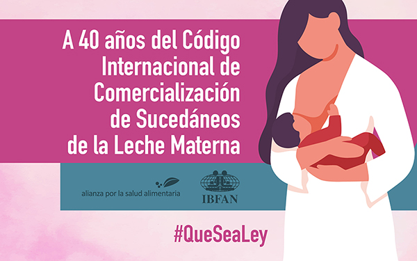 México, 40 años violando el Código Internacional de Comercialización de Sucedáneos de la Leche Materna