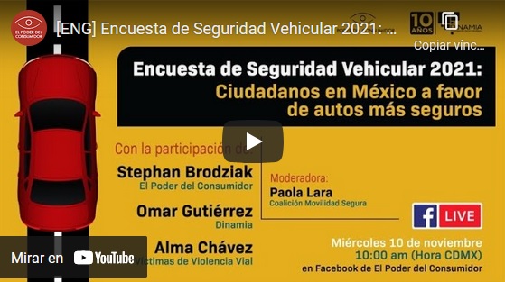 [English version] Encuesta de Seguridad Vehicular 2021: Ciudadanos en México a favor de autos más seguros