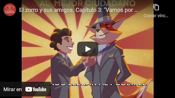El Zorro y sus amigos (capítulo 3: «Vamos por el gobierno: las puertas giratorias»)