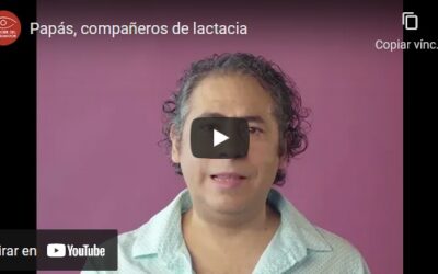 Papás, compañeros de lactacia