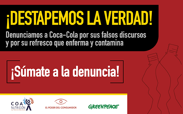 Organizaciones de la sociedad civil denunciamos ante Cofepris y Profeco a Coca-Cola por la campaña engañosa “El amor multiplica”