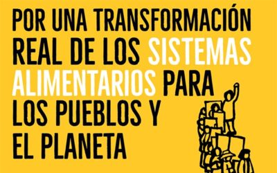 Movimientos sociales y pueblos indígenas se oponen a la Cumbre sobre Sistemas Alimentarios de la ONU y piden un verdadero cambio de los sistemas alimentarios