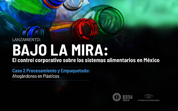 Grandes compañías como Coca-Cola, Femsa y Oxxo, y asociaciones como Ecoce, impulsan reformas ineficaces para reducir plásticos y promover la Economía Circular