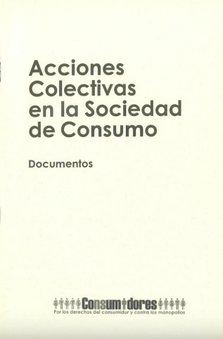 Acciones Colectivas en la Sociedad de Consumo