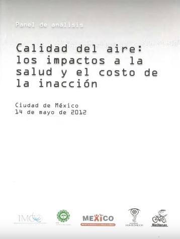 Calidad del aire: los impactos a la salud y el costo de la inacción