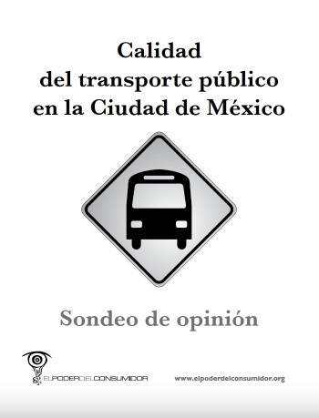 Calidad del transporte público en la Ciudad de México. Sondeo 2010