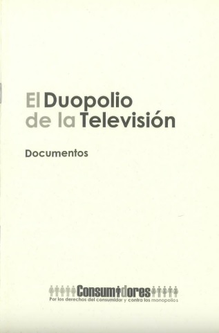El Duopolio de la Televisión