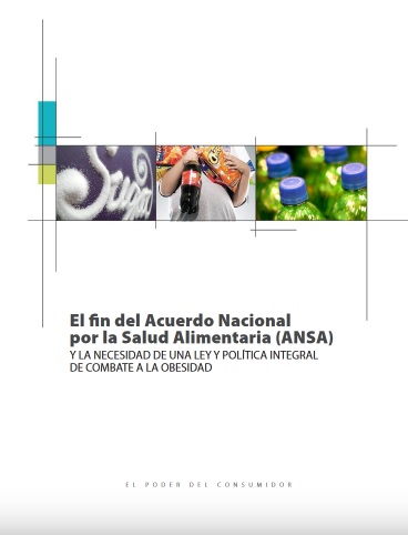 El Fin del Acuerdo Nacional por la Salud Alimentaria (ANSA)