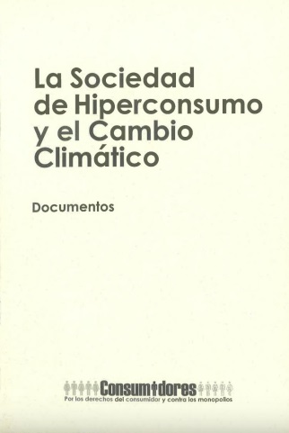 La Sociedad de Hiperconsumo y el Cambio Climático