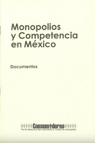 Monopolios y Competencia en México
