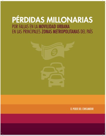 Pérdidas millonarias por fallas en la movilidad urbana en las principales zonas metropolitanas