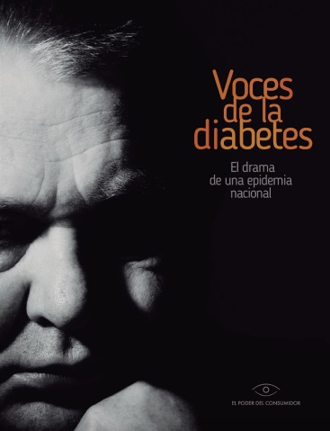 Voces de la diabetes. El drama de una epidemia nacional