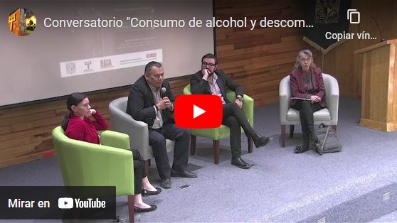 1er conversatorio Diálogos sobre alcohol «Del consumo a la violencia» Mesa 1